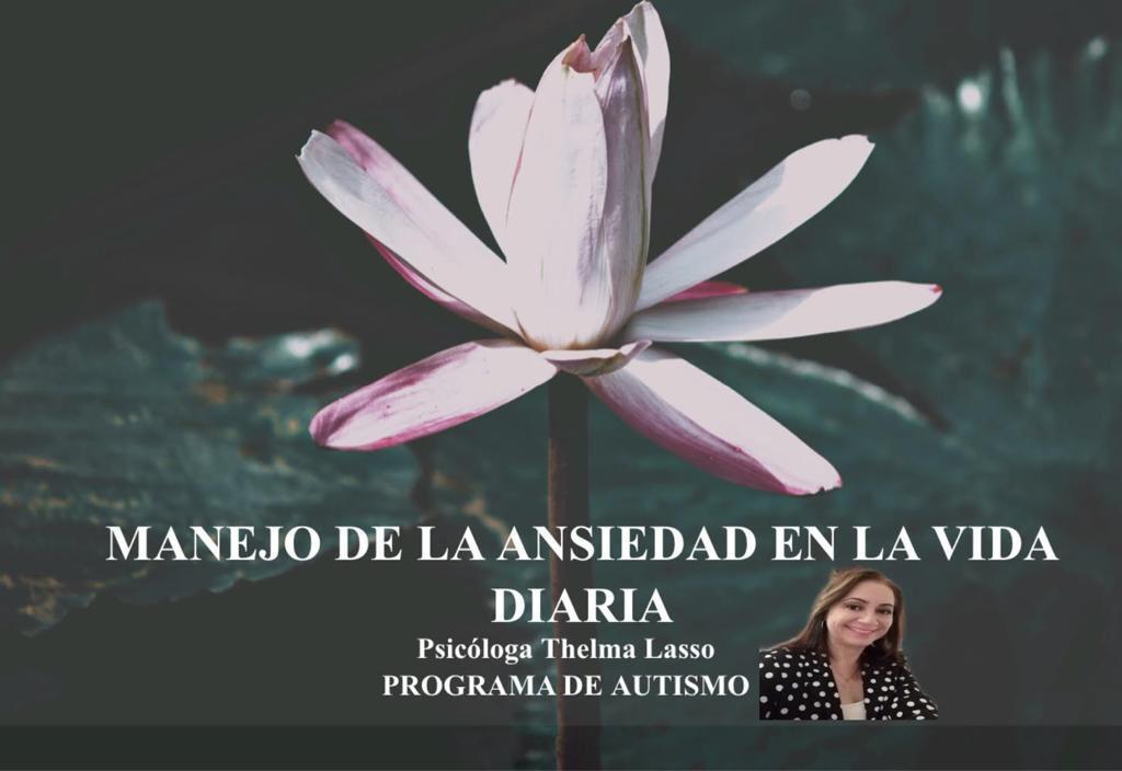 Programa de Autismo realiza docencia sobre el Manejo de la Ansiedad en la vida diaria  