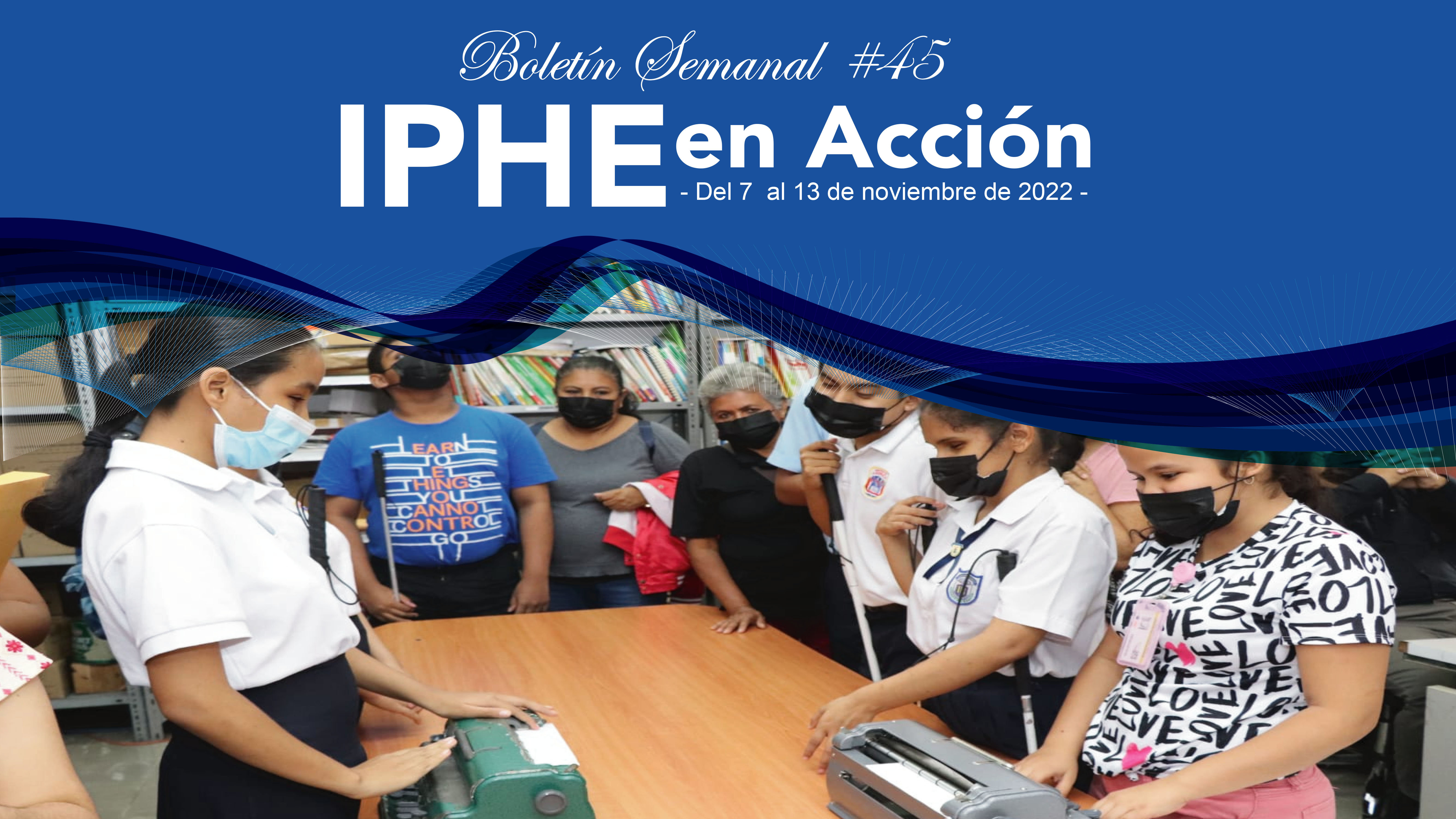 Boletín IPHE en accion 45 - 2022
