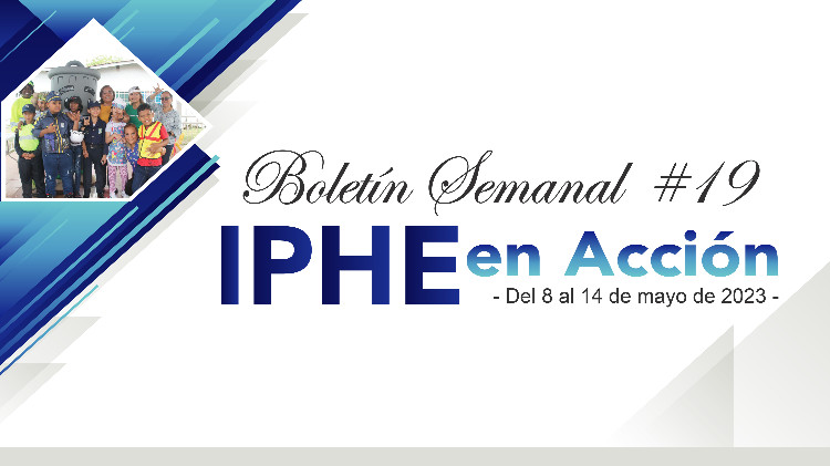 Boletín IPHE en Acción 19 - 2023