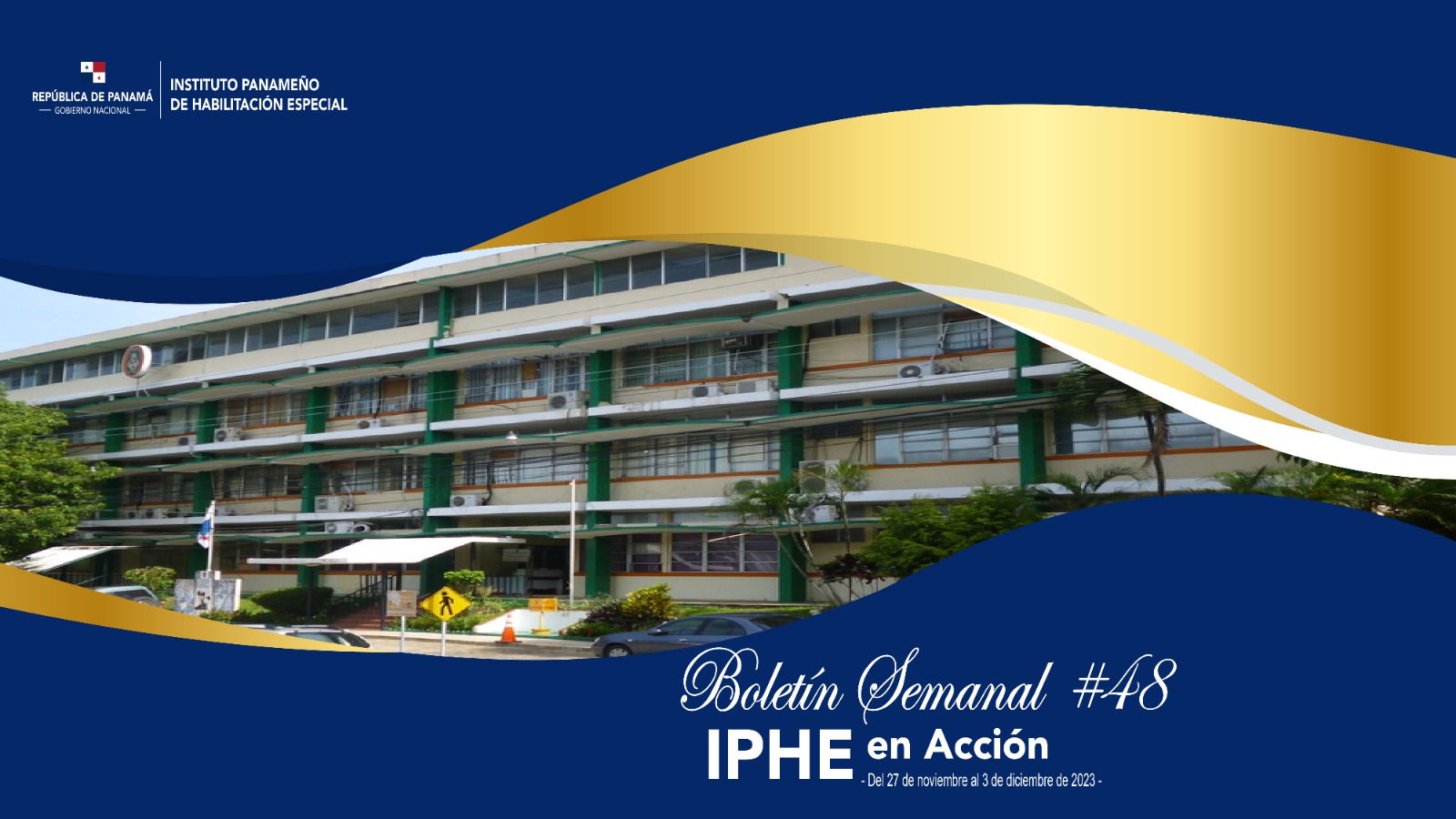 Boletín Semanal No. 48 IPHE en Acción