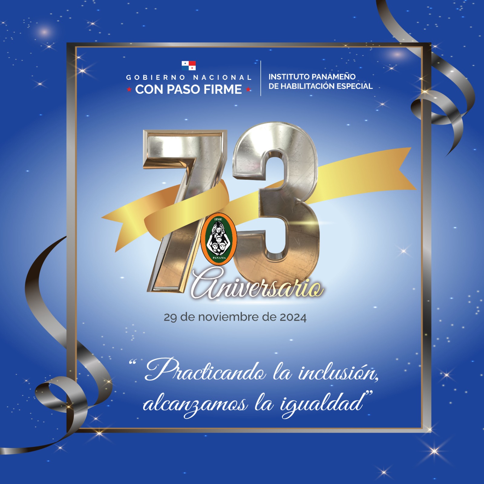 73.° Aniversario del Instituto Panameño de Habilitación Especial